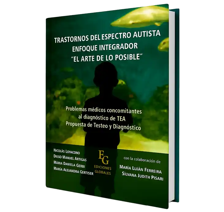 Trastornos del Espectro Autista — Enfoque Integrador “El Arte de lo Posible”